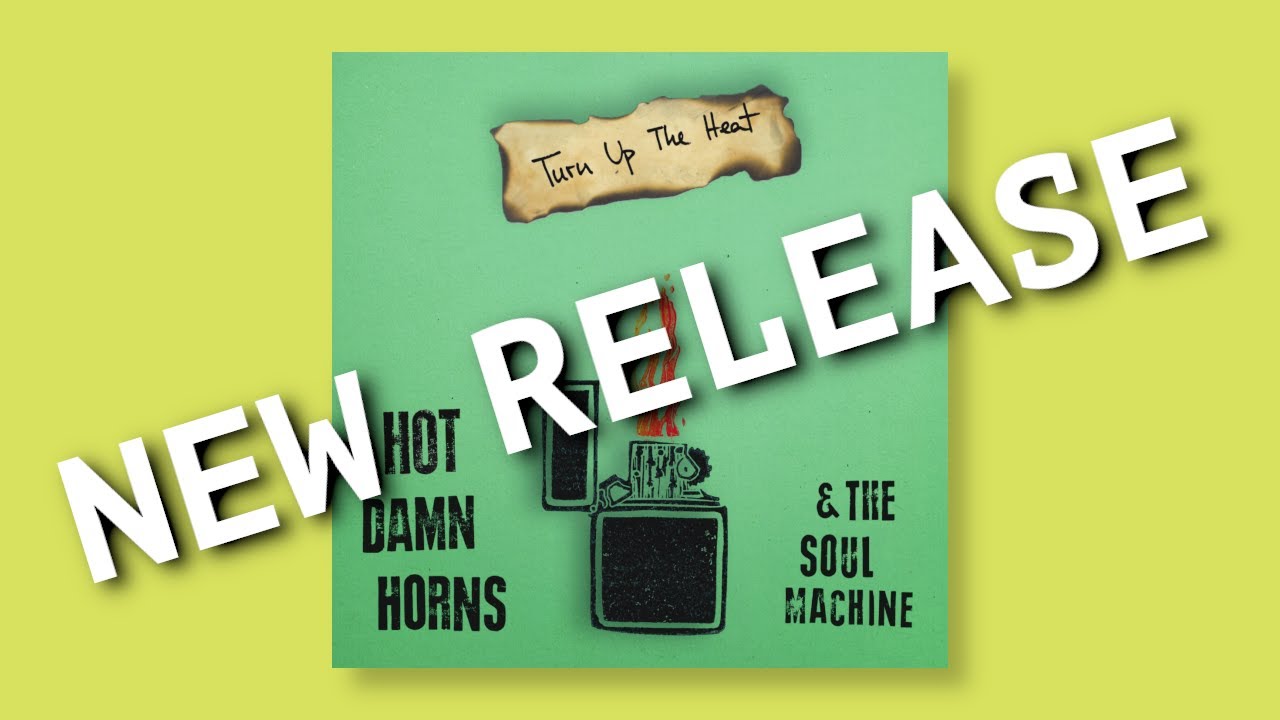 NEW RELEASE - Turn Up The Heat