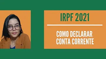 Como declarar saldo em corretora no Imposto de Renda 2021?