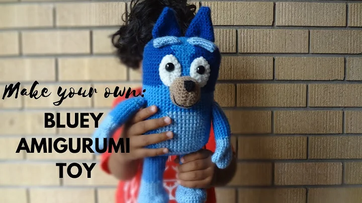 Create Your Own Bluey Amigurumi Toy with Crochet!