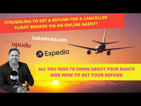 HOW TO GET YOUR REFUND FOR A CANCELLED FLIGHT BOOKED VIA A THIRD PARTY BOOKING SITE LIKE OPODO
