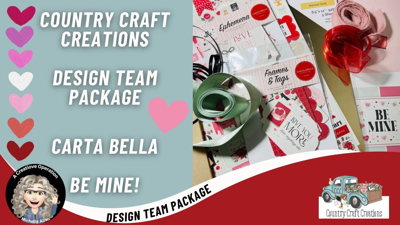 Команда дизайнеров Country Craft Creations представляет дизайн-проект Carta Bella, Be Mine!