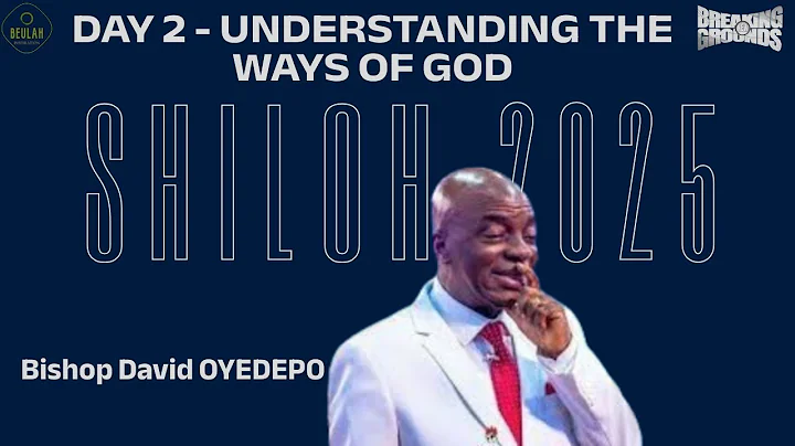 Shiloh 2025 Day 2 | The Ways of God | Morning Prayer Hour | Bishop Oyedepo | Breaking New Grounds