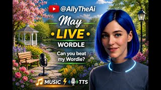 Game #12,640+ Wordle LIVE 🔥 Music + TTS Hangout
