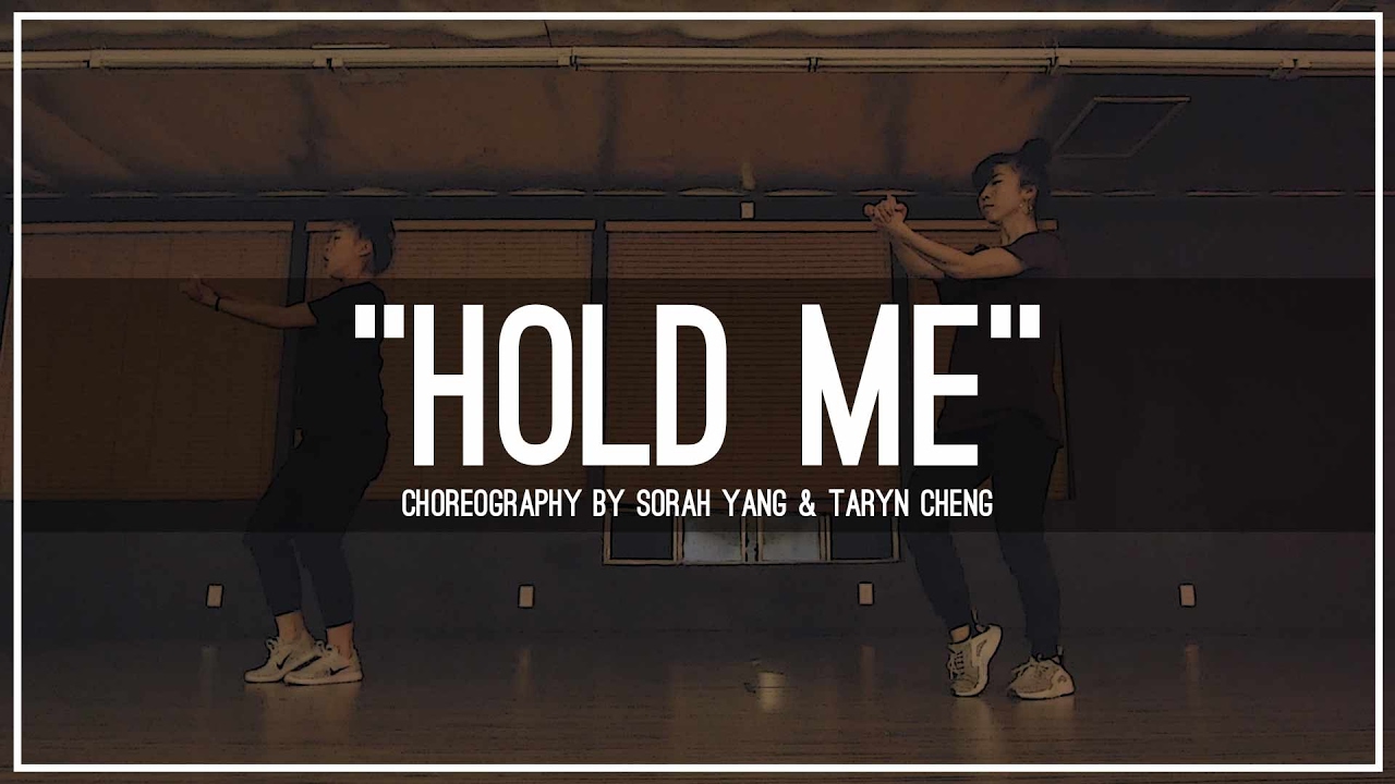 Janine & The Mixtape "Hold Me" | Choreography by Sorah Yang & Taryn Cheng