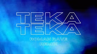 DJ Snake, Peso Pluma - Teka (Roman Rave Remix) Resimi