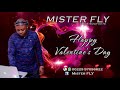 Spcial mix love day  2020 by mister fly