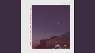 Something's missing (feat. Daniel Soe)