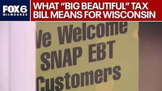Trump tax bill, Wisconsin SNAP impact | FOX6 News Milwaukee