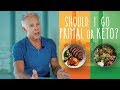 Should I Go Primal or Keto?