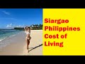 Siargao Island Philippines Cost of Living