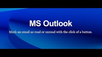 Mark an email as read or unread with the click of a button