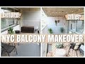 NYC Balcony Makeover, Deep Cleaning & Tour