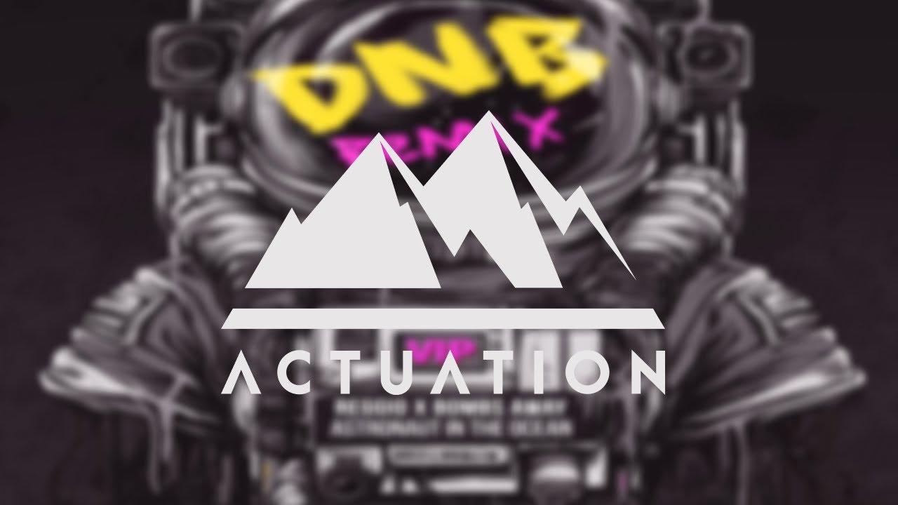 REGGIO, Bombs Away - Astronaut In The Ocean (DNB Remix)