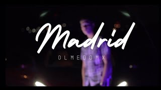 Madrid ✈️ - Olmedo MX (Video Oficial)
