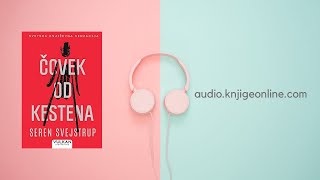 Čovek Od Kestena - Seren Svejstrup 1. Deo 📘 (audio knjiga)