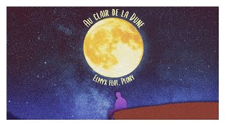 ElmyX feat. Peony - Au Clair De La Dune