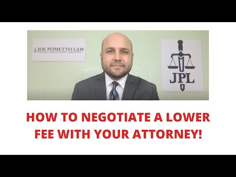 How To Negotiate A Lower Fee With Your Attorney!