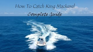 King Mackerel Fishing Complete Guide: Absolute Best Method To Catch Lots Of Kingfish + Fishing Spots