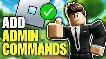 How To Add Admin Commands in Your Roblox Game (2025)