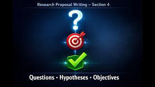 How to Formulate Research Questions, Hypotheses, and Objectives  |  – Section 4