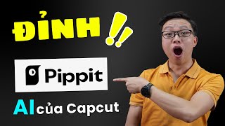 Thật bất ngờ với Pippit AI -  Công cụ tạo video AI siêu đỉnh của Capcut screenshot 4