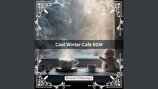 Chilled Winter's Solace (Key Eb Ver.)