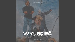 Wylecieć Gdzieś