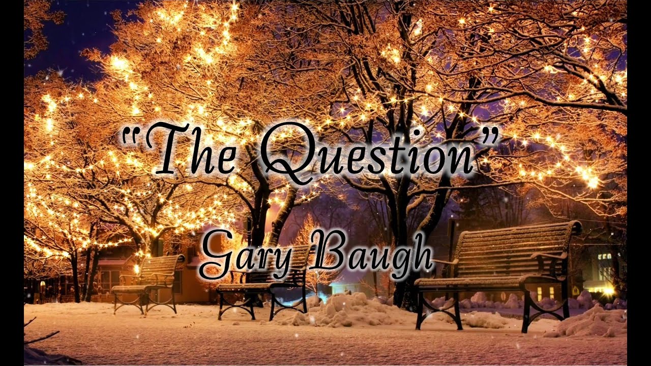 "The Question"- Gary Baugh - Official Music Video