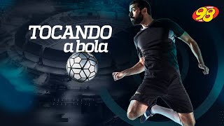 Tocando a bola - 25/10/2021