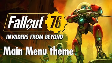 Invaders from Beyond Main Theme | Fallout 76 OST