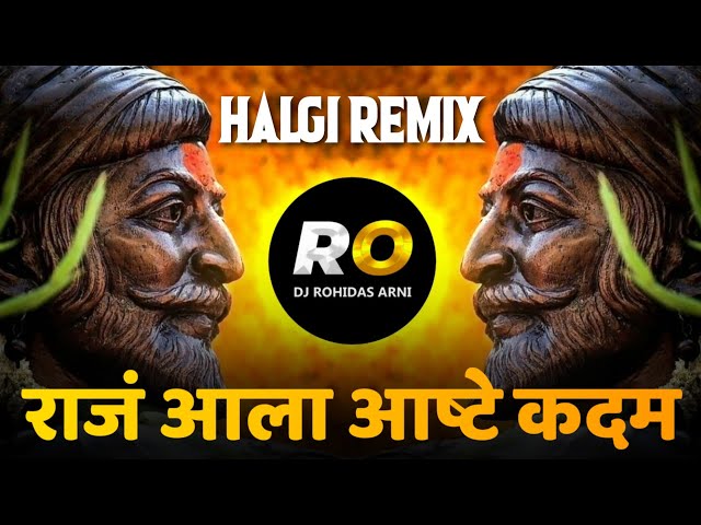 Aste Kadam Aste Kadam | DJ Song (Remix) Halgi Mix | Aashte Kadam | आस्ते कदम | Shivaji Maharaj Song class=