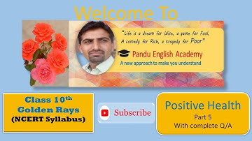 Class 10th English lesson 3rd "Positive Health" Question-asnwer Part 5 Book Golden Rays RBSE