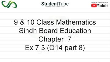 Chapter 7 - Exercise 7.3 - Q 14 part 8 Solution (Class 9 & 10 Maths - Sindh Board Education)