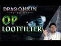 Dragonkin: The Banished | Der ultimative Lootfilter Guide (Anfänger &amp; Profis)