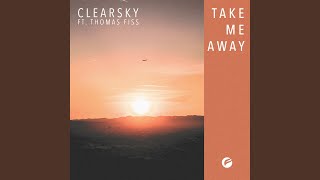 Take Me Away (feat. Thomas Fiss)