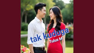 Tak kuduga