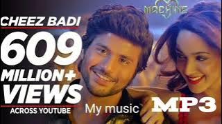 Cheez Badi hai mast mast mp3 song, Machine