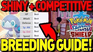 ULTIMATE BREEDING GUIDE! SHINY and COMPETITIVE BREEDING in Pokemon Sword and Shield!