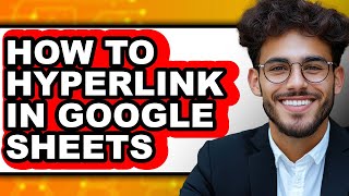 How to Hyperlink in Google Sheets (full Guide)
