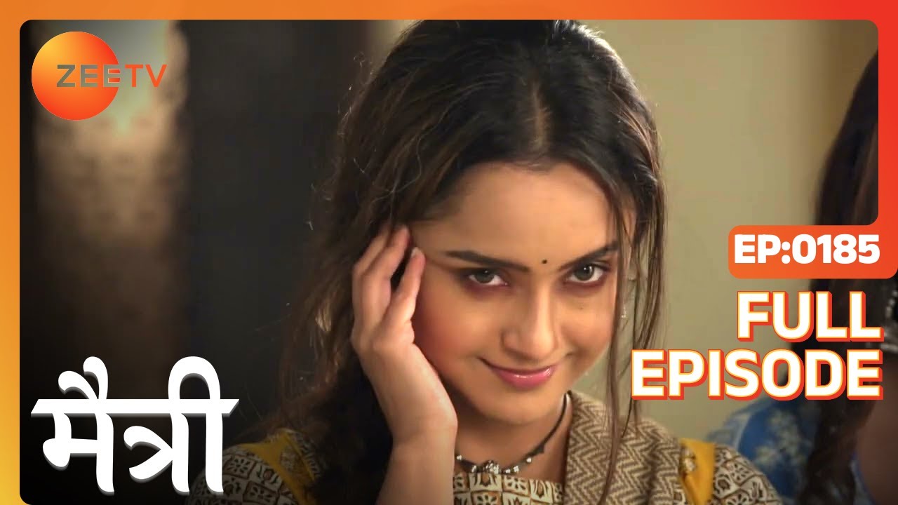 क्या पता लगा Maitree को Jhumki के बारे में? | Maitree | Episode 185 | Zee TV