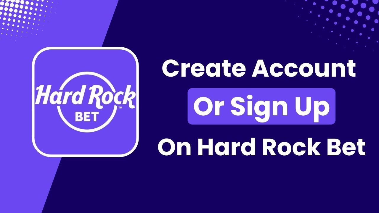 How To Sign Up For Hard Rock Bet A Quick Guide On Creating An Account how-to-sign-up-for-hard-rock-bet-a-quick-guide-on-creating-an-account