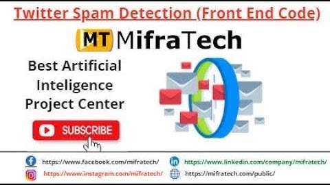 Twitter Spam Detection (Front End Code ) -  Mifratech