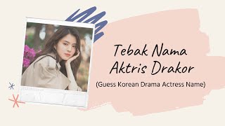 Tebak Nama Aktris Drama Korea, Kamu Suka Nonton Drakor ? Coba Mainkan Yuk screenshot 5