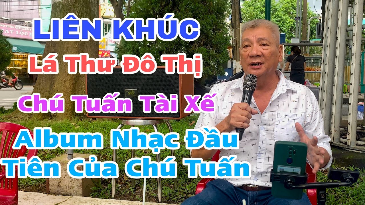 Album Nhạc RumBa Đường Phố - Đầu Tiên Của - Chú Tuấn Tài Xế - Nghe Rồi Sẽ Nghiện Thôi