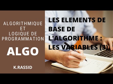 Cours algorithmique et logique de programmation | Définition d'une variable | Les variables  (3)