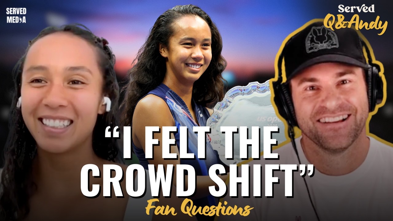 Leylah Fernandez on Serena’s Return, Venus Doubles & Her US Open Breakthrough | Q&Andy