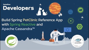 Build the reference Spring Pet Clinic application with Apache Cassandra™