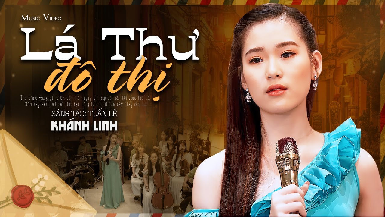 Nhạc phẩm xúc động thuở học trò thời chiến "Lá Thư Đô Thị" - Khánh Linh | Official MV bekijken op YouTube