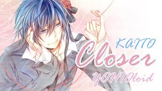 Video thumbnail of "【KAITO V3 English・YOHIOloid】Closer (The Chainsmokers)【VOCALOID Cover】"