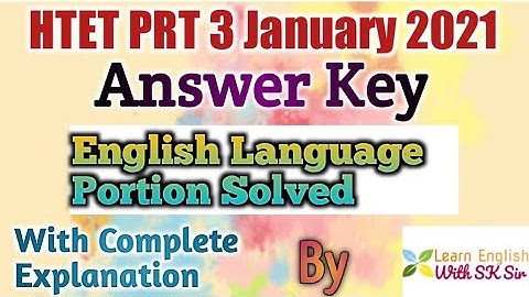 HTET PRT Exam 3 January 2021 | English Language Portion Solved | With Complete Explanation
